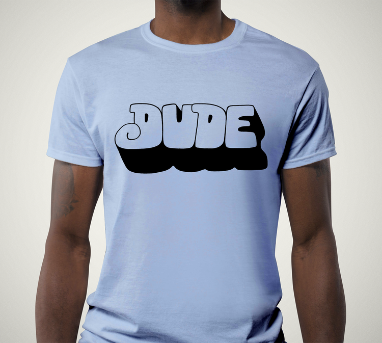 Dude Cervantes “DUDE” Tee – Official Merch