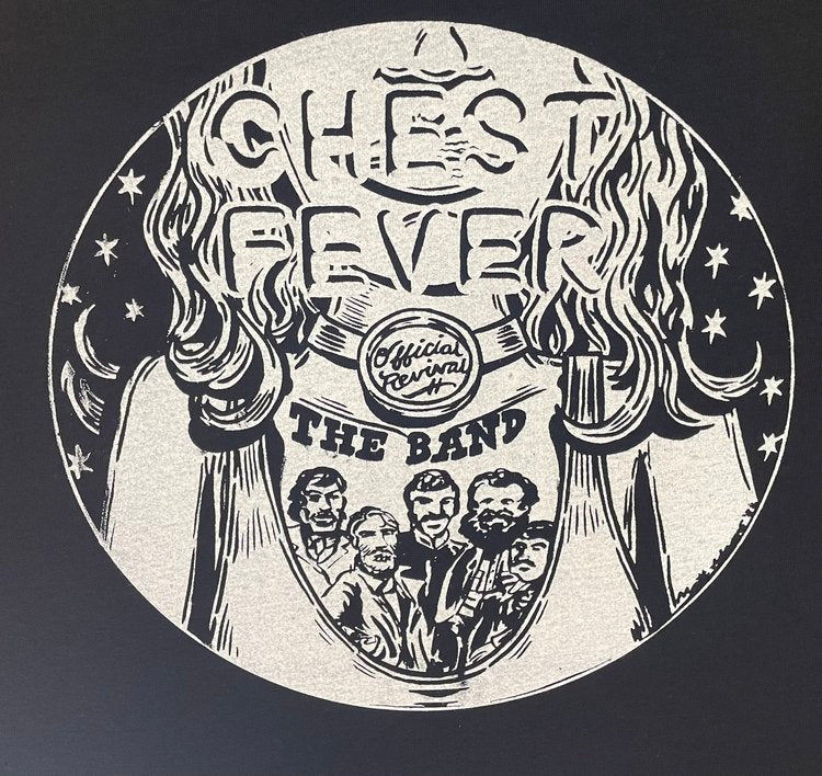 Chest Fever – The Official Revival of The Band T-Shirt | Artwork by Matt Adams