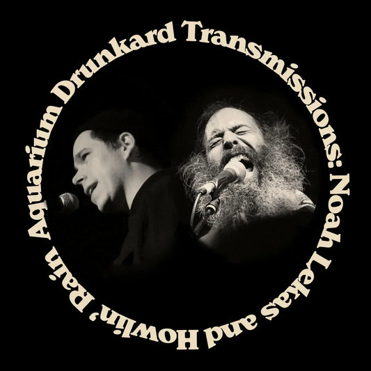 Noah Lekas & Ethan Miller of Howlin’ Rain on the Aquarium Drunkard Podcast