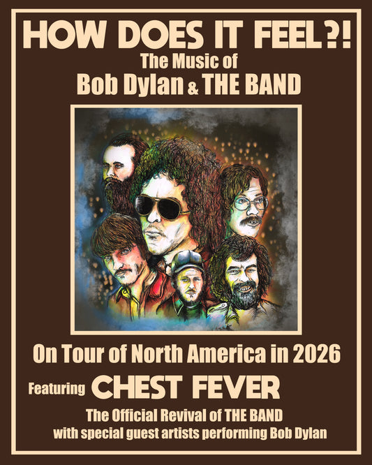 CHEST FEVER BRINGS BOB DYLAN’S ELECTRIC ERA TO LIFE