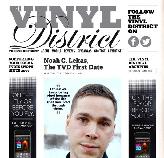 The Vinyl District First Date with Noah Lekas