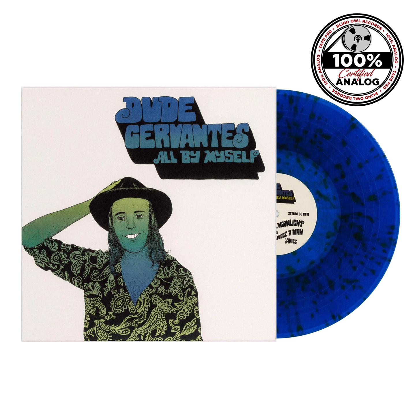 Dude Cervantes – All By Myself vinyl record (Blind Owl Records 100% Certified Analog Collection)
