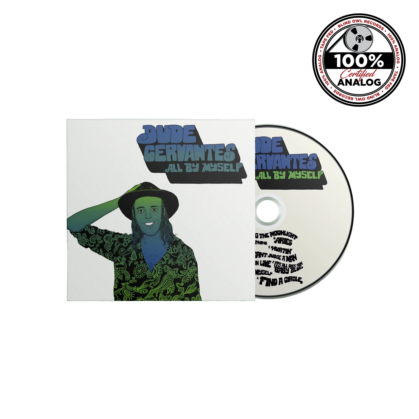 Dude Cervantes – All By Myself CD edition (Blind Owl Records 100% Certified Analog Collection)