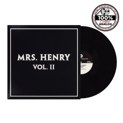 Mrs. Henry – Vol. II 2xLP gatefold vinyl (Blind Owl Records 100% Certified Analog Collection)