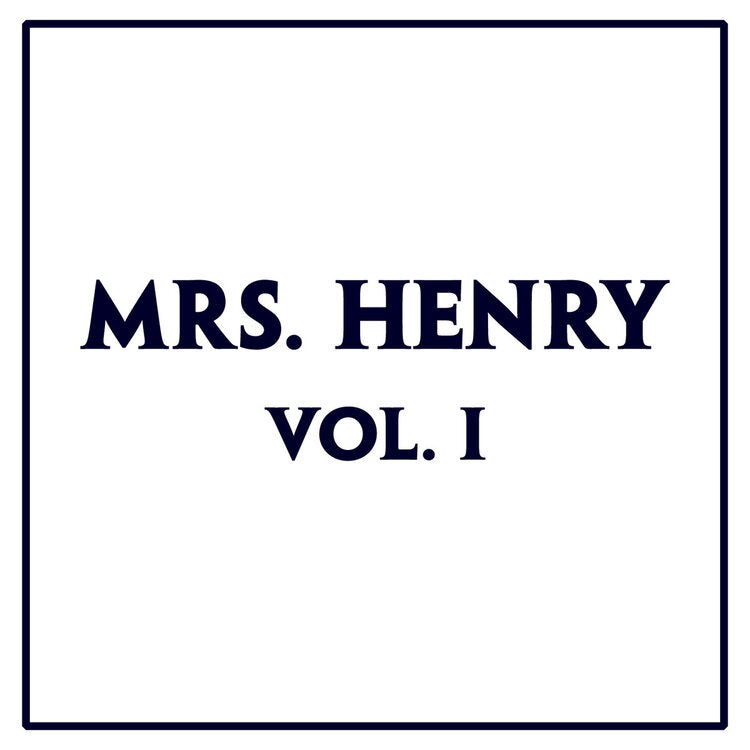 Mrs. Henry – Vol. I (Vinyl – First Pressing, Limited Remaining)