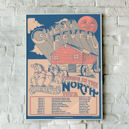 Chest Fever Freeze in the North 18x24 poster with artwork by Taylor W. Rushing for the Big Pink Revival Tour.