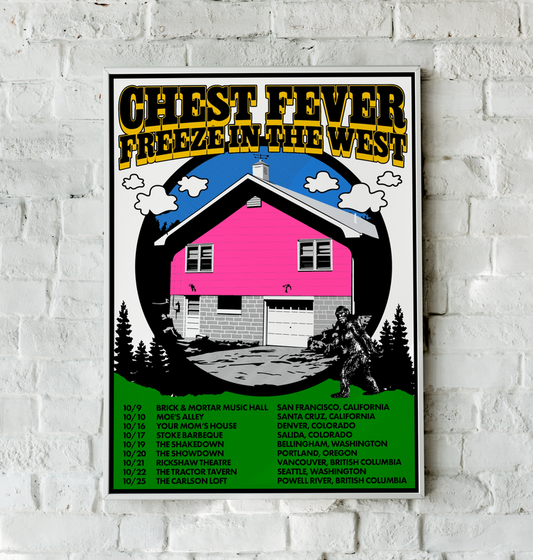 Chest Fever Freeze in the West poster featuring artwork by Joey Valdez, 18x24" Big Pink Revival Tour print.