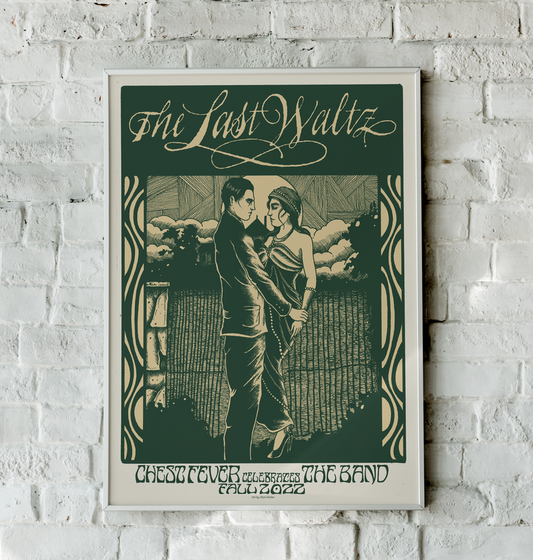 Chest Fever The Last Waltz 2022 poster with green and gold artwork by Alan Forbes